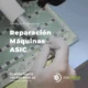 Home 47 Asic Miner Group Reparacion de Maquinas ASIC Servicio Profesional