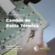SERVICIO REPARACIONES Cambio de Pasta Termica
